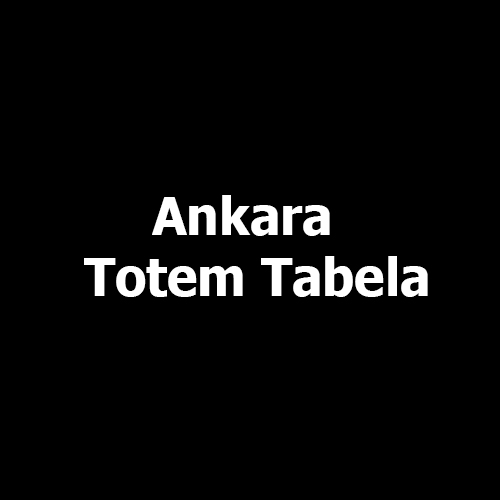 Ankara Totem Tabela